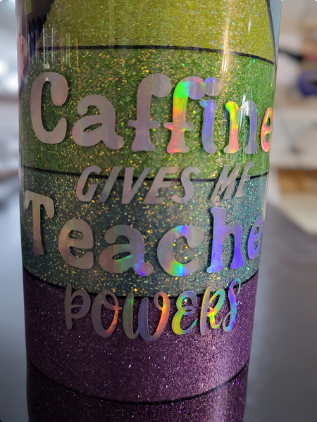 20oz Teacher Powers Tumbler